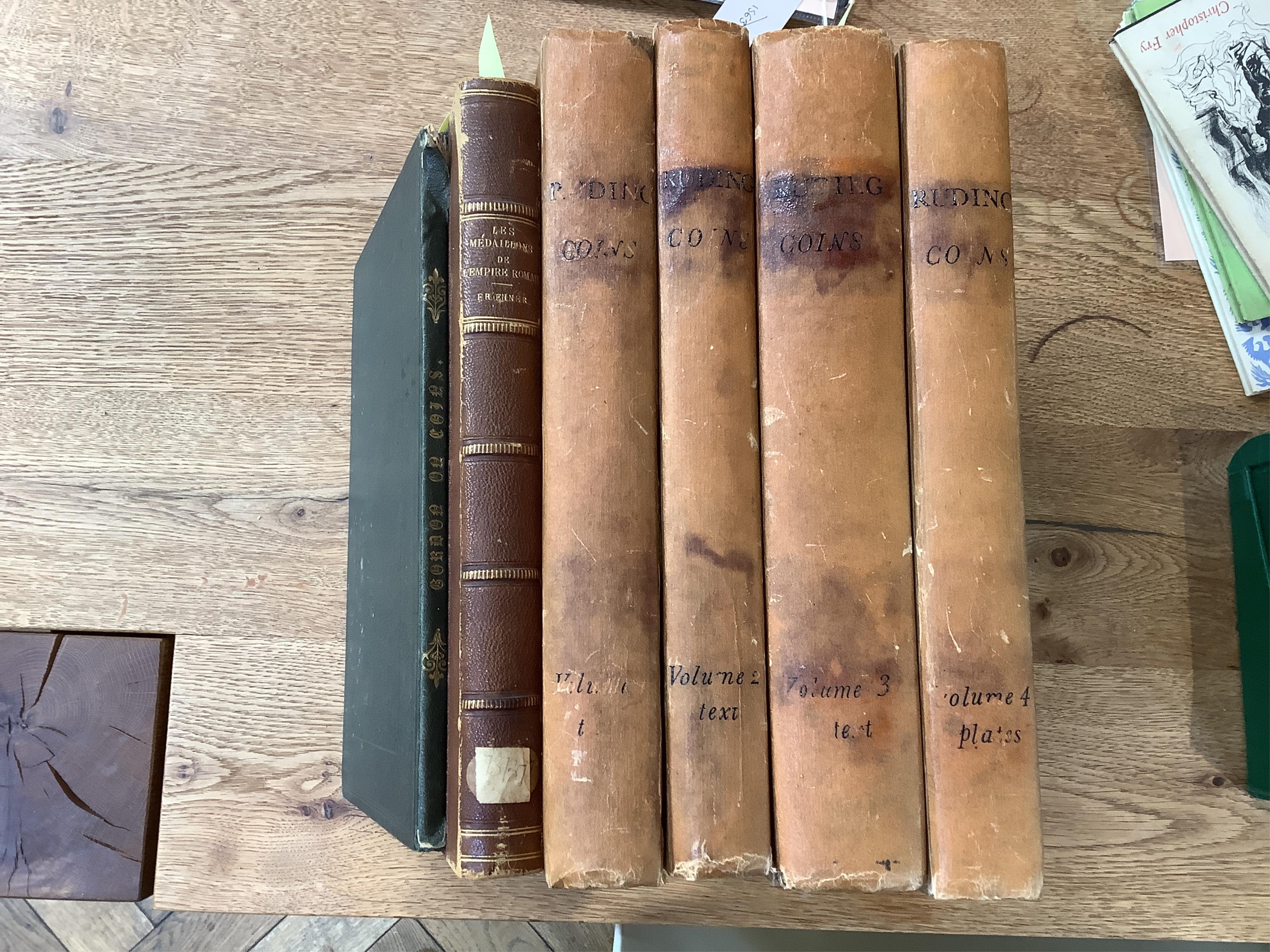 Froehner, W. – Les Medaillons de L’Empire Romain, n.d; Ruding, Rogers – Coinage of Britain, 1817, 4 vols; Gordon, Thomas. Description of Ancient Coins from the Cabinet of Thomas Gordon, c.1833